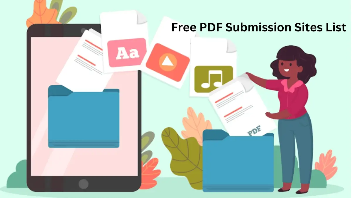 You are currently viewing Free Top 50+ High DA and PA PDF Submission Sites List | PDF Submission Mean in SEO?