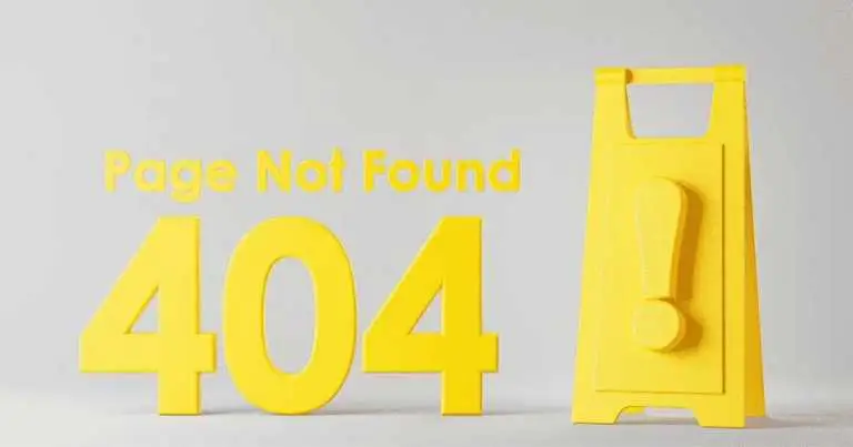 You are currently viewing What is a 404 Error? 10 Reasons Behind the Page Not Found Message