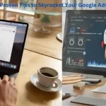 10 Proven Tips to Skyrocket Your Google Ads Performance.